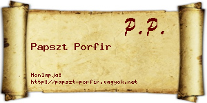 Papszt Porfir névjegykártya